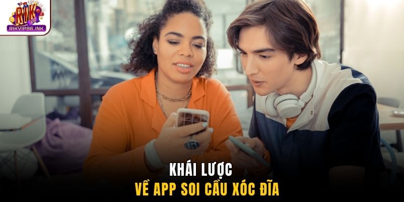 Khái lược về app soi cầu xóc đĩa