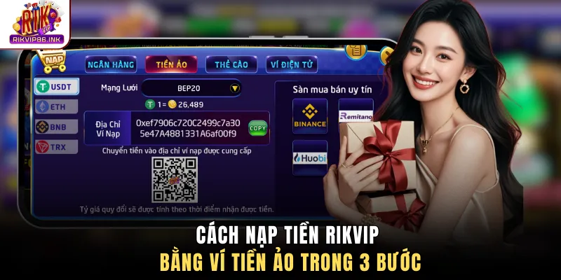Cách nạp tiền Rikvip bằng ví tiền ảo trong 3 bước