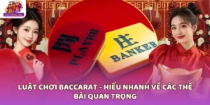 luật chơi Baccarat