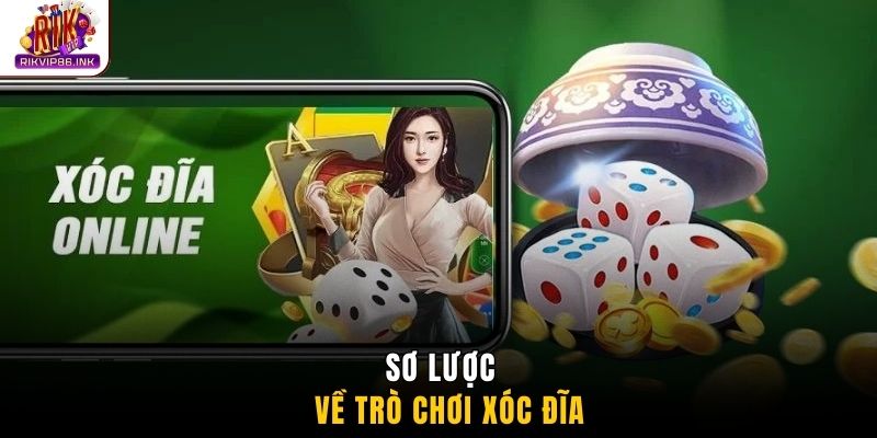 Sơ lược về trò chơi xóc đĩa